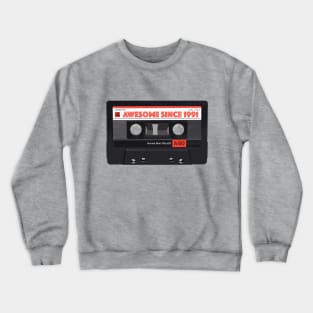 Classic Cassette Tape Mixtape - Awesome Since 1991 Birthday Gift Crewneck Sweatshirt